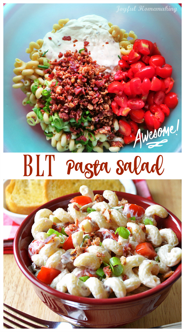 BLT pasta salad, BLT Pasta Salad, Joyful Homemaking