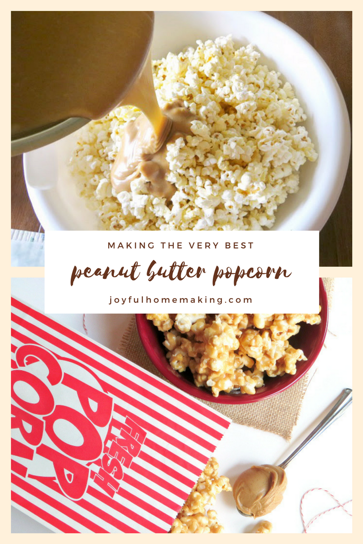 peanut butter popcorn, Yummy Peanut Butter Popcorn, Joyful Homemaking