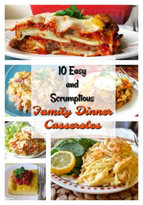 10 Casseroles Your Family Will Love
