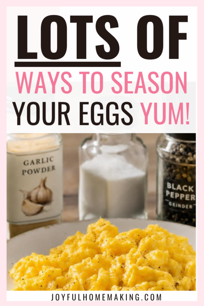 , How to Season Your Eggs for Maximum Flavor, Joyful Homemaking