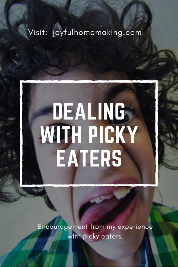 Dealing with Picky Eaters, Dealing With Picky Eaters, Joyful Homemaking
