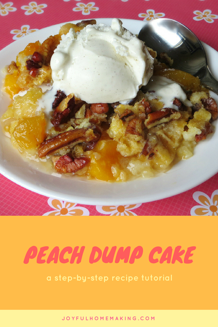 peach dump cake, Peachy Dump Cake, Joyful Homemaking