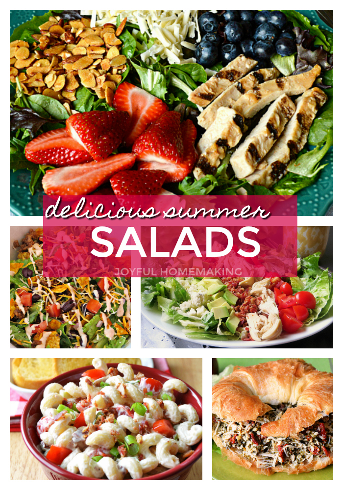 , Easy and Delicious Summer Salads, Joyful Homemaking