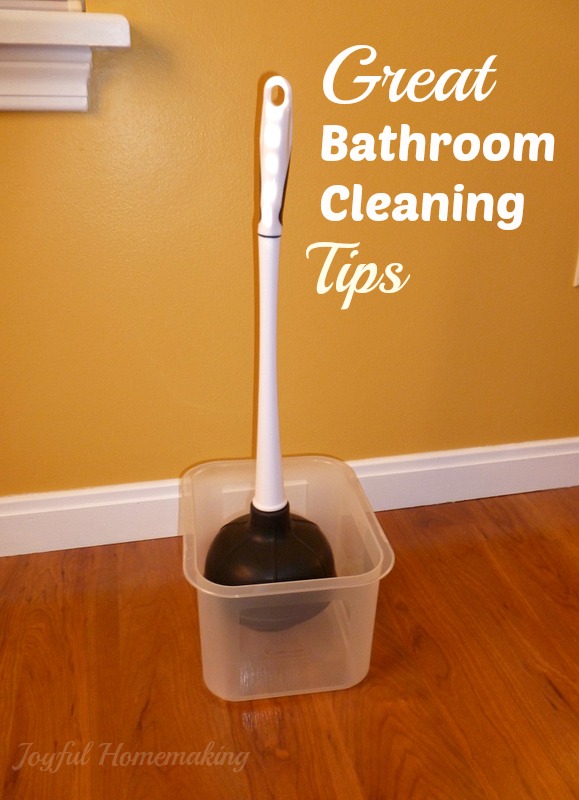 bathroom cleaning tips, Bathroom Cleaning Tips, Joyful Homemaking