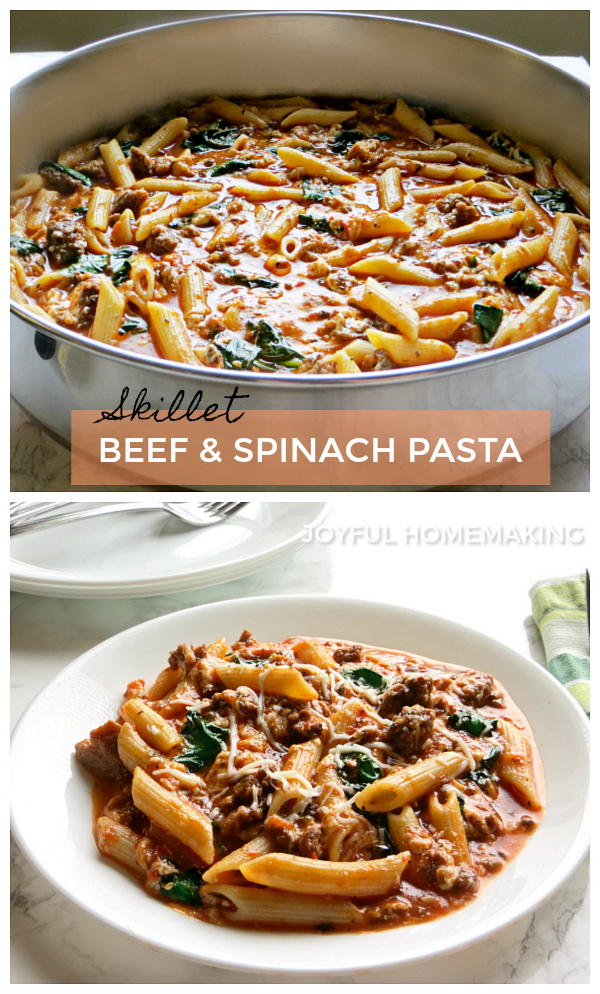 beef and spinach pasta, Beef and Spinach Pasta, Joyful Homemaking
