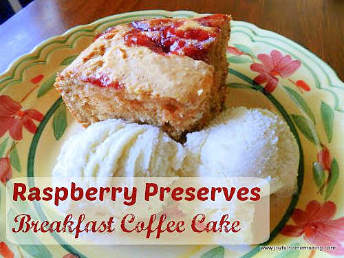 raspberry coffee cake, Breakfast Raspberry Coffee Cake, Joyful Homemaking