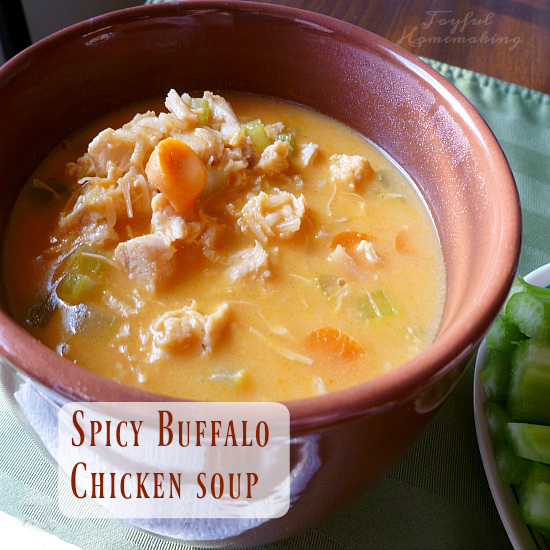 Buffalo Chicken Soup, Buffalo Chicken Soup, Joyful Homemaking