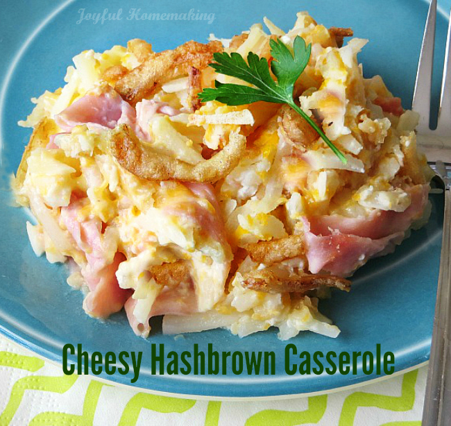 hashbrown casserole, Hashbrown Potato Casserole, Joyful Homemaking