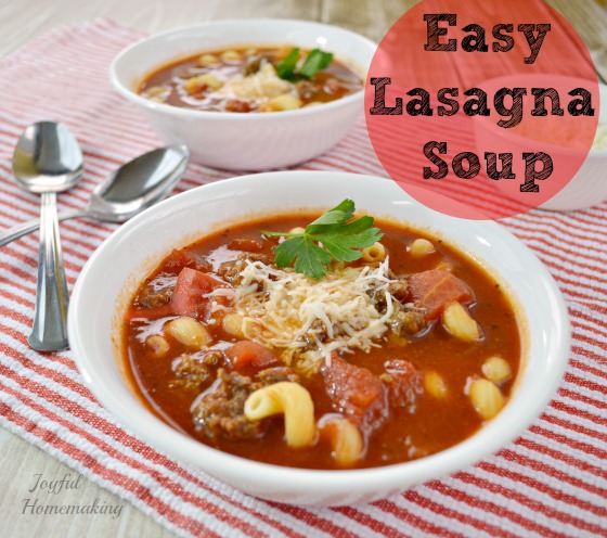 lasagna soup, Lasagna Soup, Joyful Homemaking