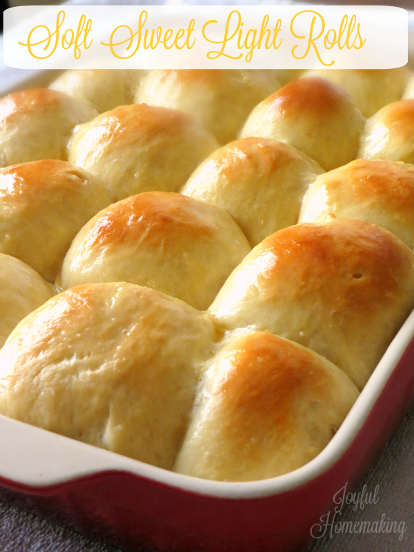 Light Rolls, Soft Sweet Light Rolls, Joyful Homemaking