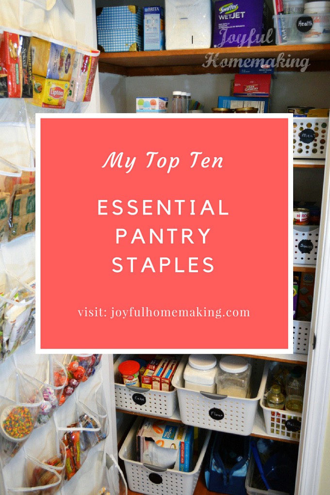 10 of My Essential Pantry Staples, 10 of My Essential Pantry Staples, Joyful Homemaking