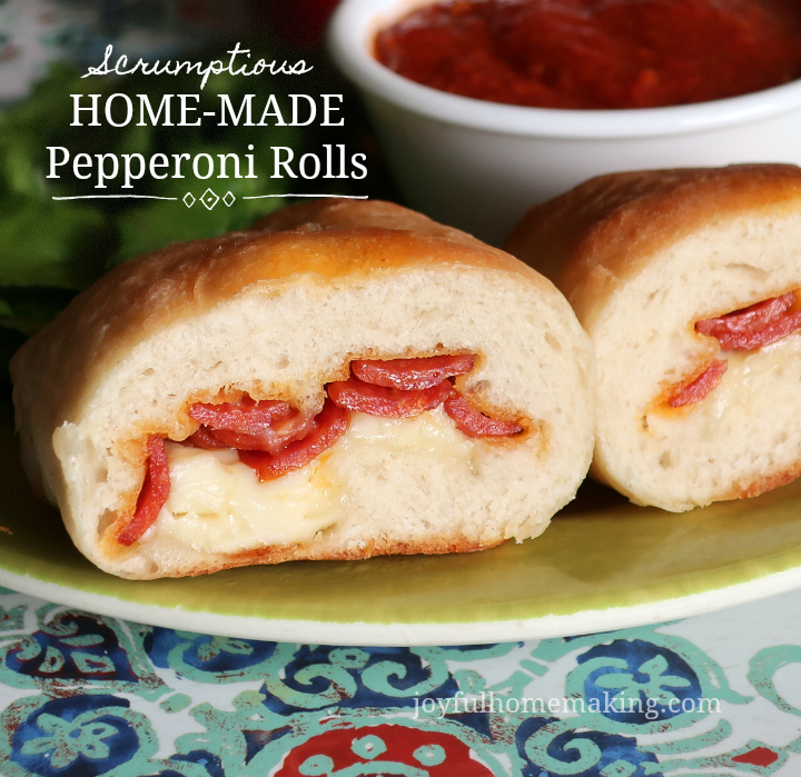 , Pepperoni Rolls, Joyful Homemaking