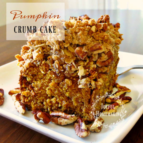 pumpkin crumb cake, Pumpkin Crumb Cake, Joyful Homemaking