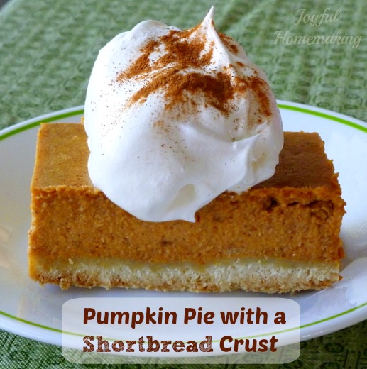 pumpkin pie, Pumpkin &quot;Pie&quot; with a Shortbread Crust, Joyful Homemaking