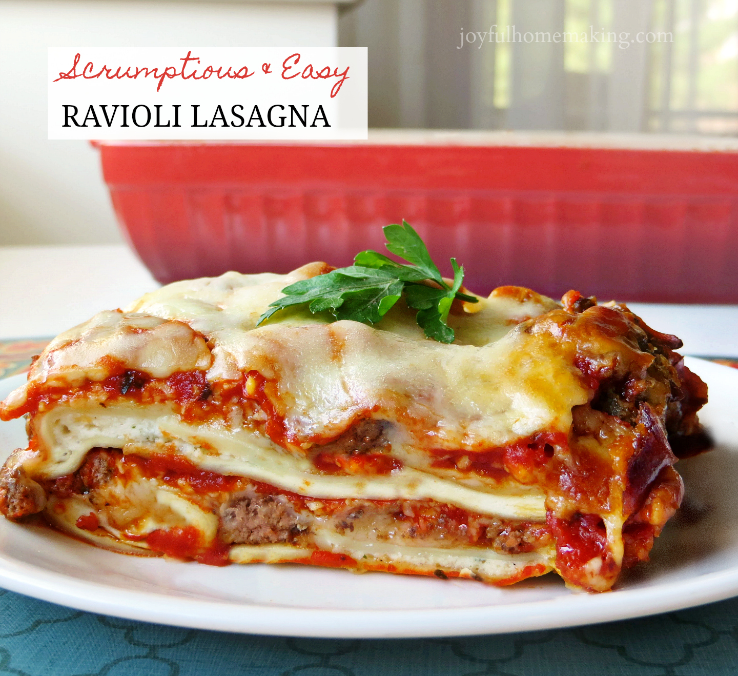 ravioli lasagna, Easy Ravioli Lasagna, Joyful Homemaking