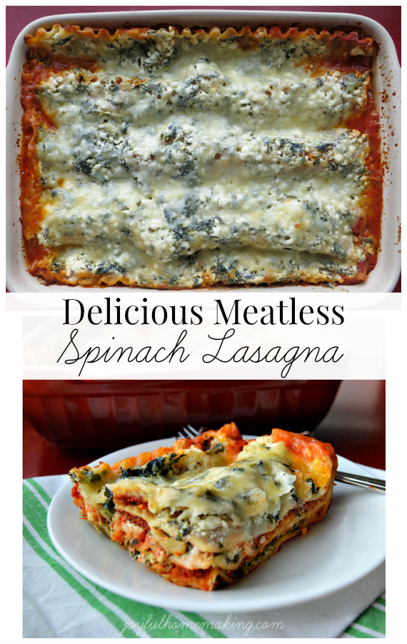 Delicious Meatless Spinach Lasagna Joyful Homemaking